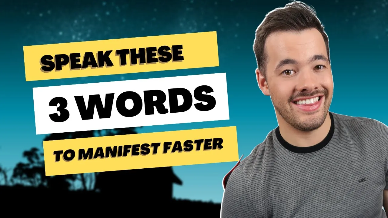 neville goddard say these 3 words