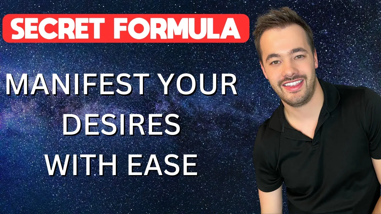 secret formula to manifest your desires with ease